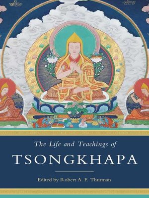 cover image of The Life and Teachings of Tsongkhapa